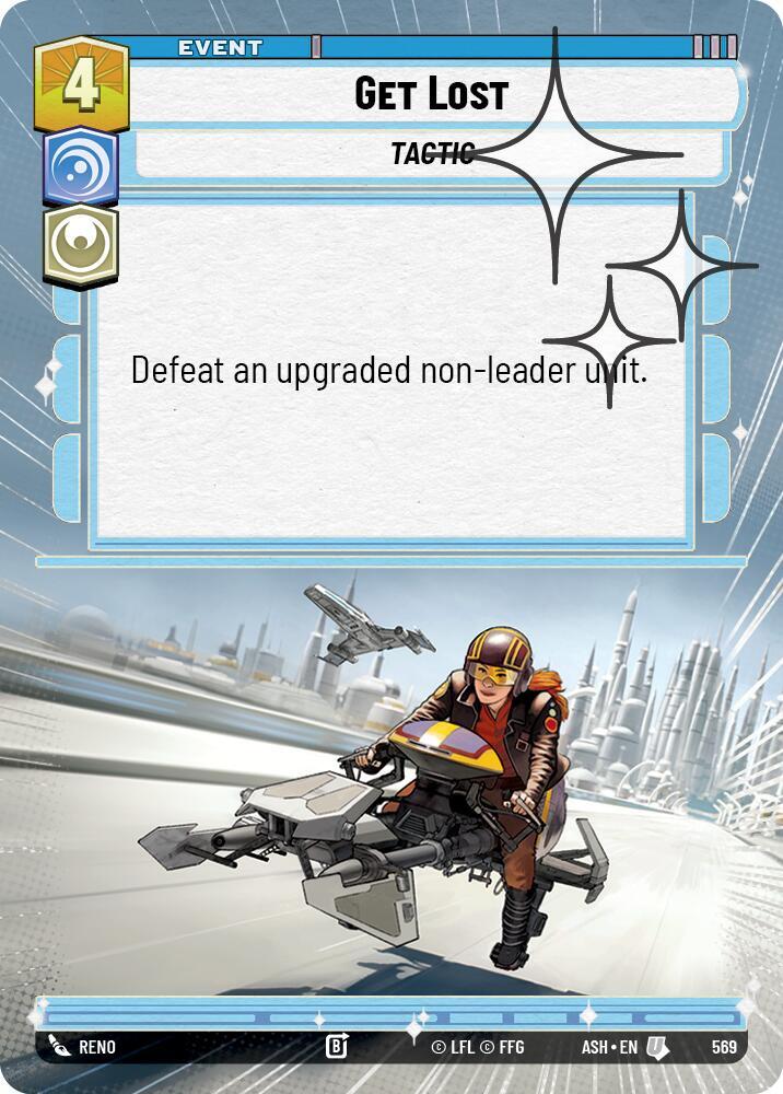 Get Lost (Hyperspace Foil) [Ashes of the Empire] 569