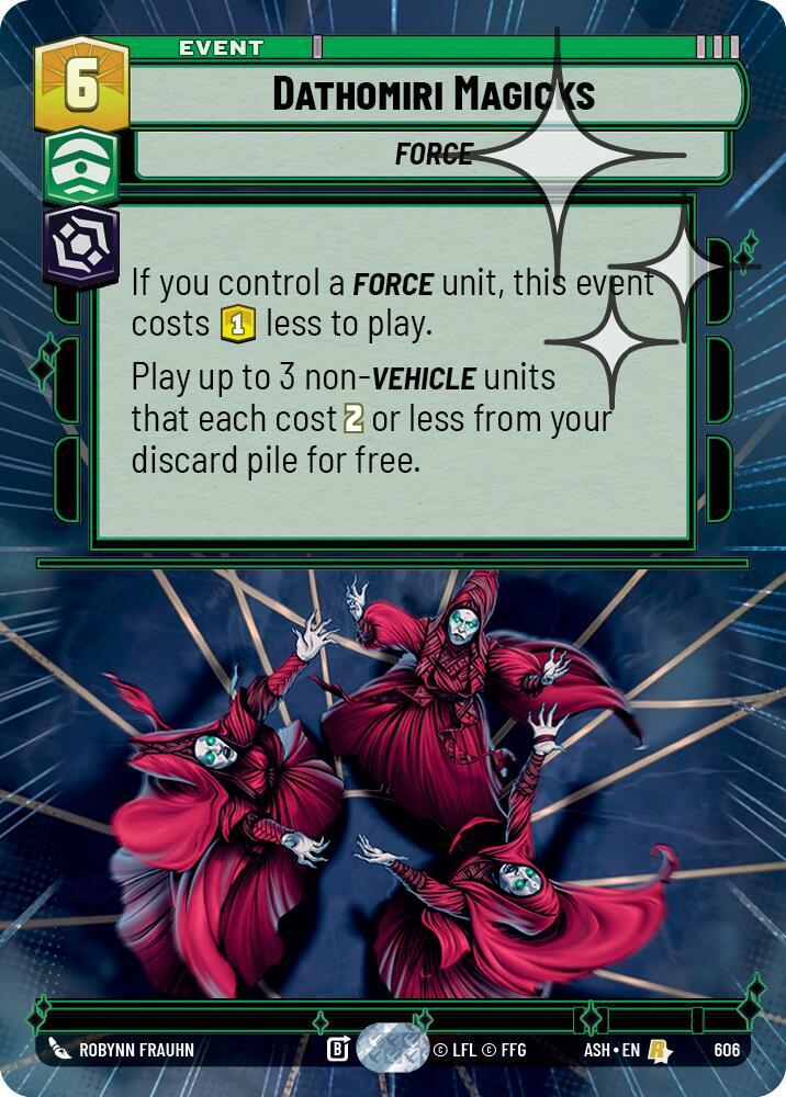 Dathomiri Magicks (Hyperspace Foil) [Ashes of the Empire] 606