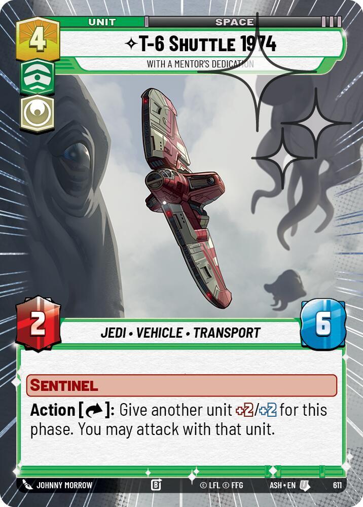 T-6 Shuttle 1974 - With a Mentor's Dedication (Hyperspace Foil) [Ashes of the Empire] 611