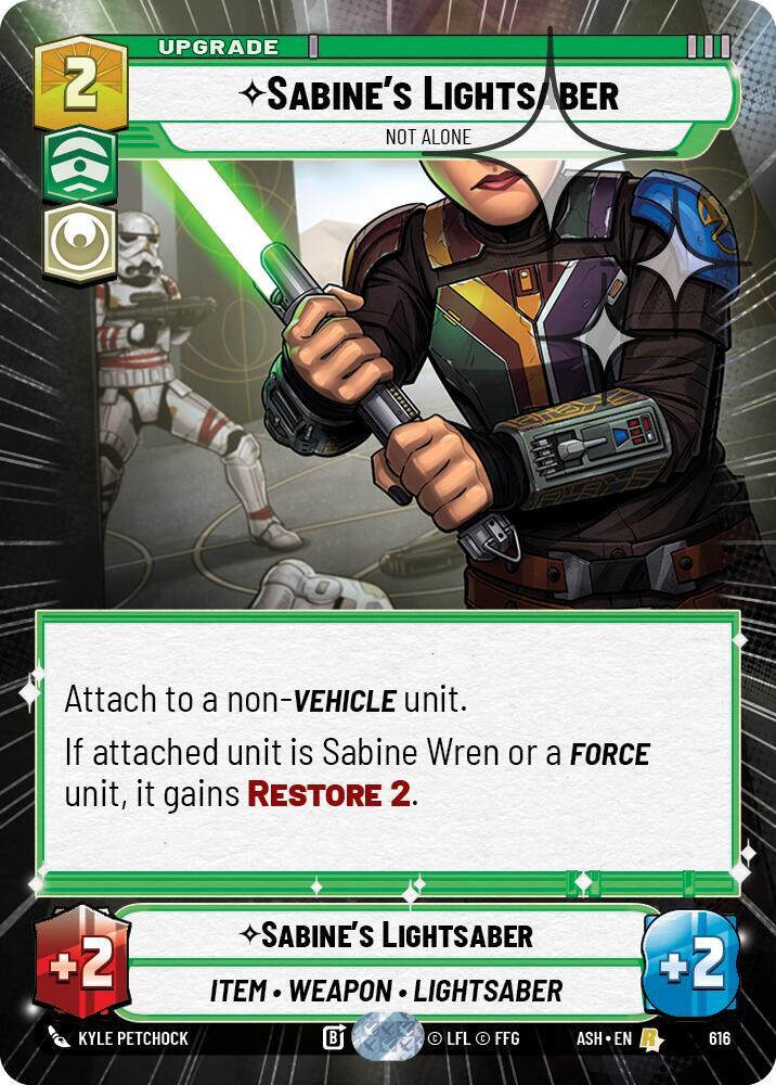 Sabine's Lightsaber - Not Alone (Hyperspace Foil) [Ashes of the Empire] 616