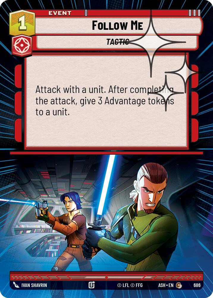 Follow Me (Hyperspace Foil) [Ashes of the Empire] 686