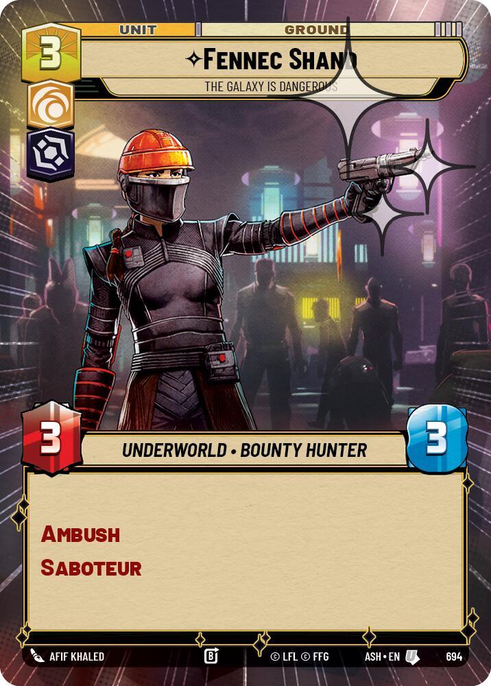 Fennec Shand - The Galaxy Is Dangerous (Hyperspace Foil) [Ashes of the Empire] 694