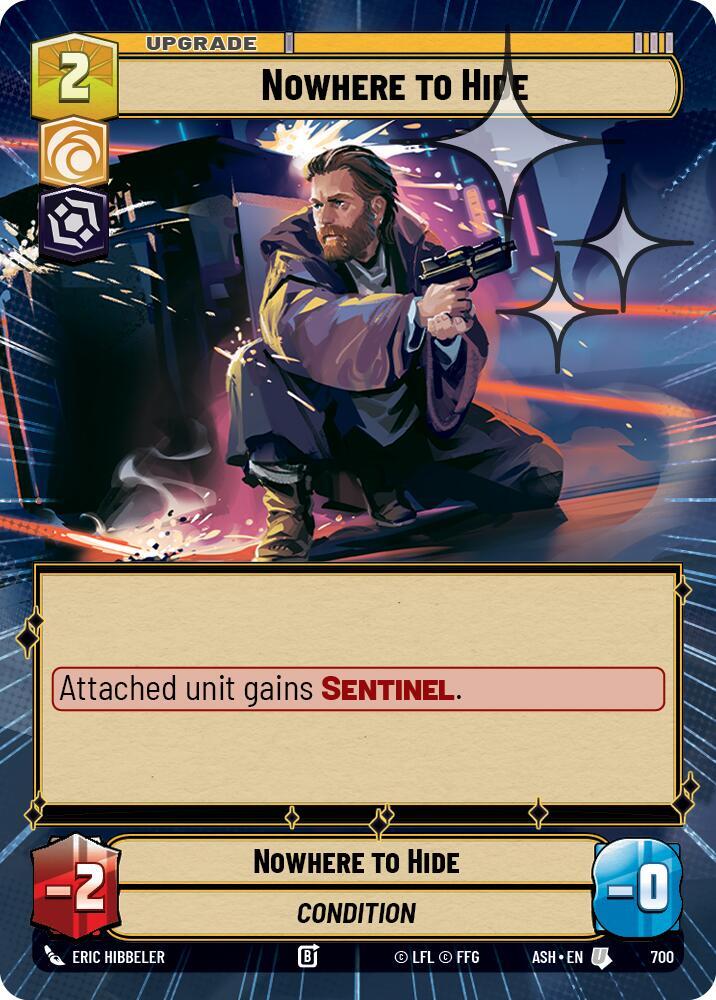 Nowhere to Hide (Hyperspace Foil) [Ashes of the Empire] 700