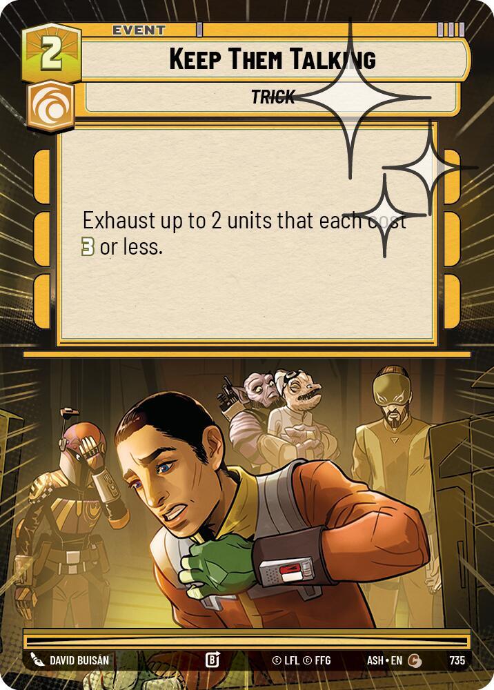 Keep Them Talking (Hyperspace Foil) [Ashes of the Empire] 735