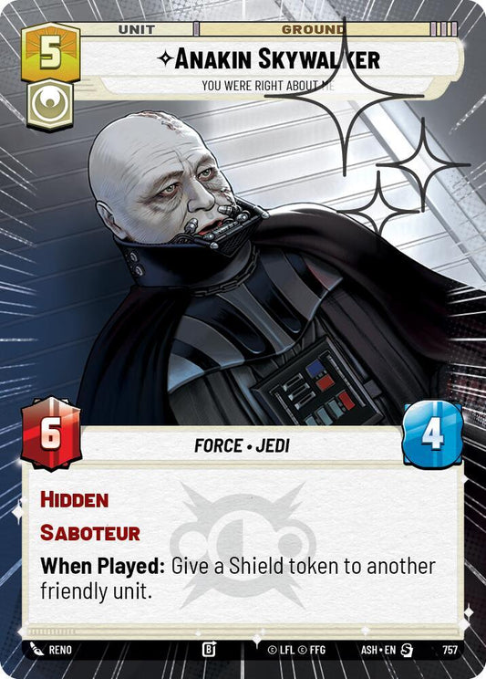 Anakin Skywalker - You Were Right About Me (Hyperspace Foil) [Ashes of the Empire] 757