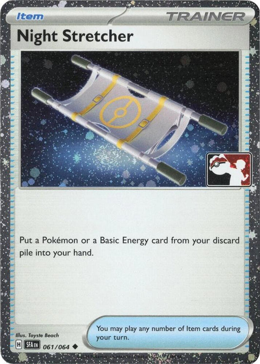 Night Stretcher - 061/064 (Cosmos Holo) [Prize Pack Series Cards] 061/064