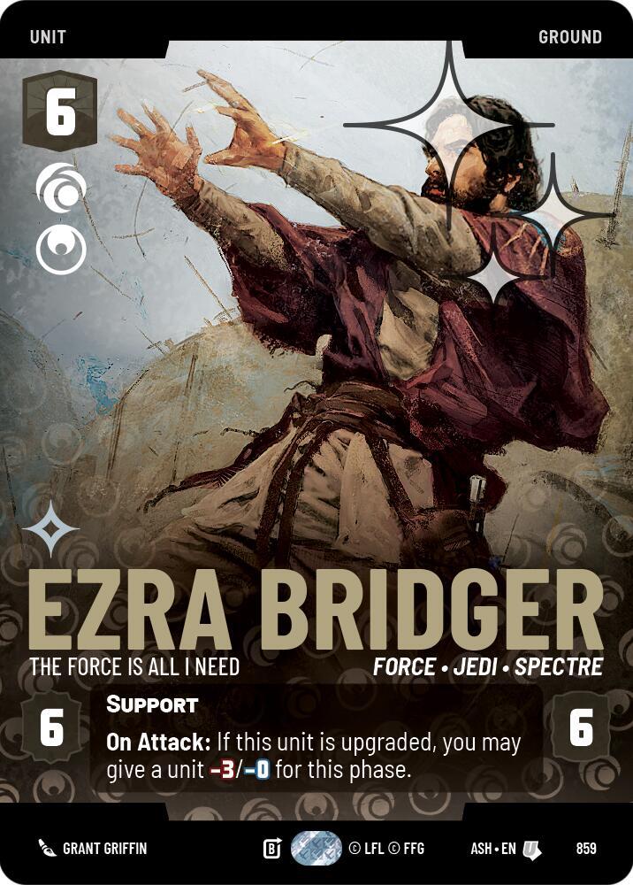 Ezra Bridger - The Force is All I Need (Prestige Foil) [Ashes of the Empire] 859