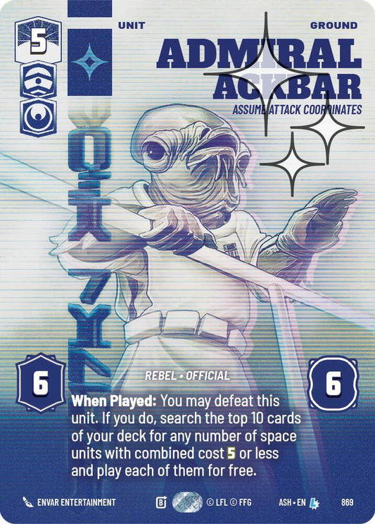 Admiral Ackbar - Assume Attack Coordinates (Prestige Foil) [Ashes of the Empire] 869