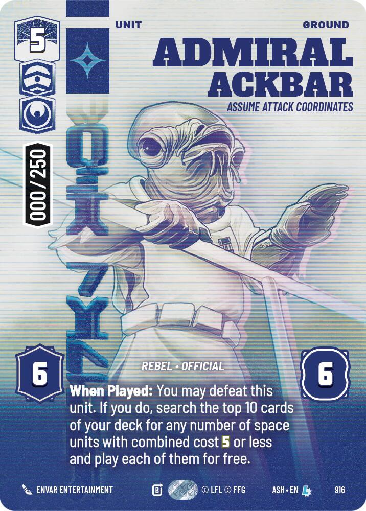 Admiral Ackbar - Assume Attack Coordinates (Serialized) [Ashes of the Empire] 916