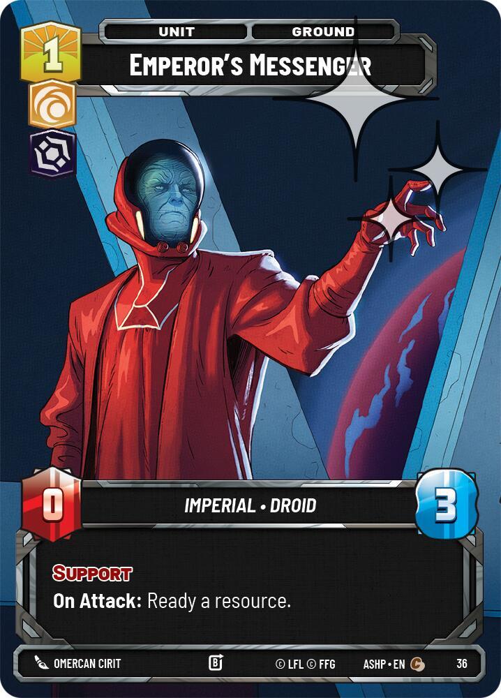 Emperor's Messenger (Foil) [Ashes of the Empire - Weekly Play Promos] 36