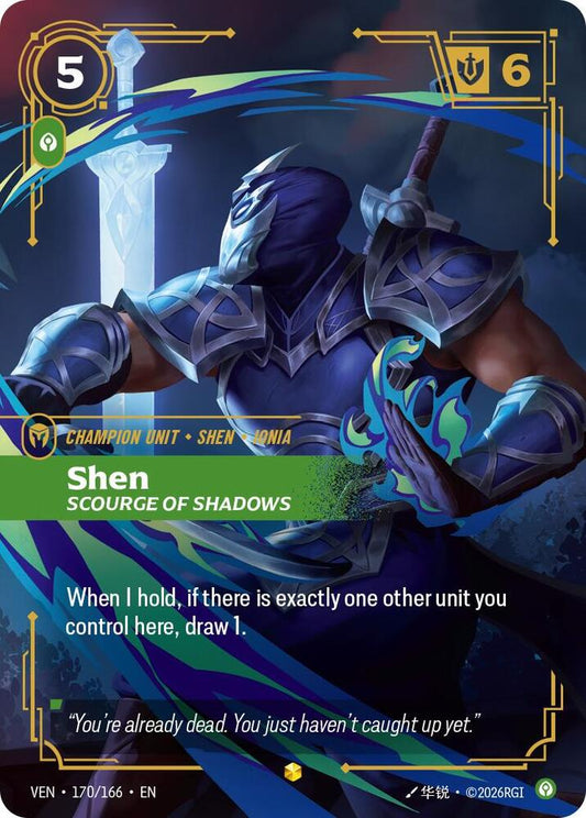 Shen - Scourge of Shadows (Overnumbered) [Vendetta] 170/166