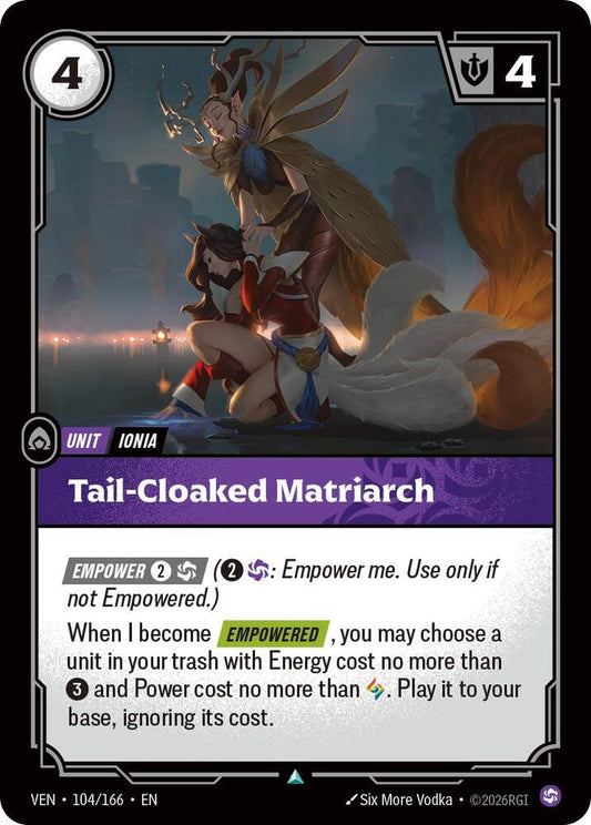 Tail-Cloaked Matriarch [Vendetta] 104/166