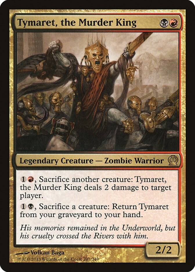 Tymaret, the Murder King [Theros] 207