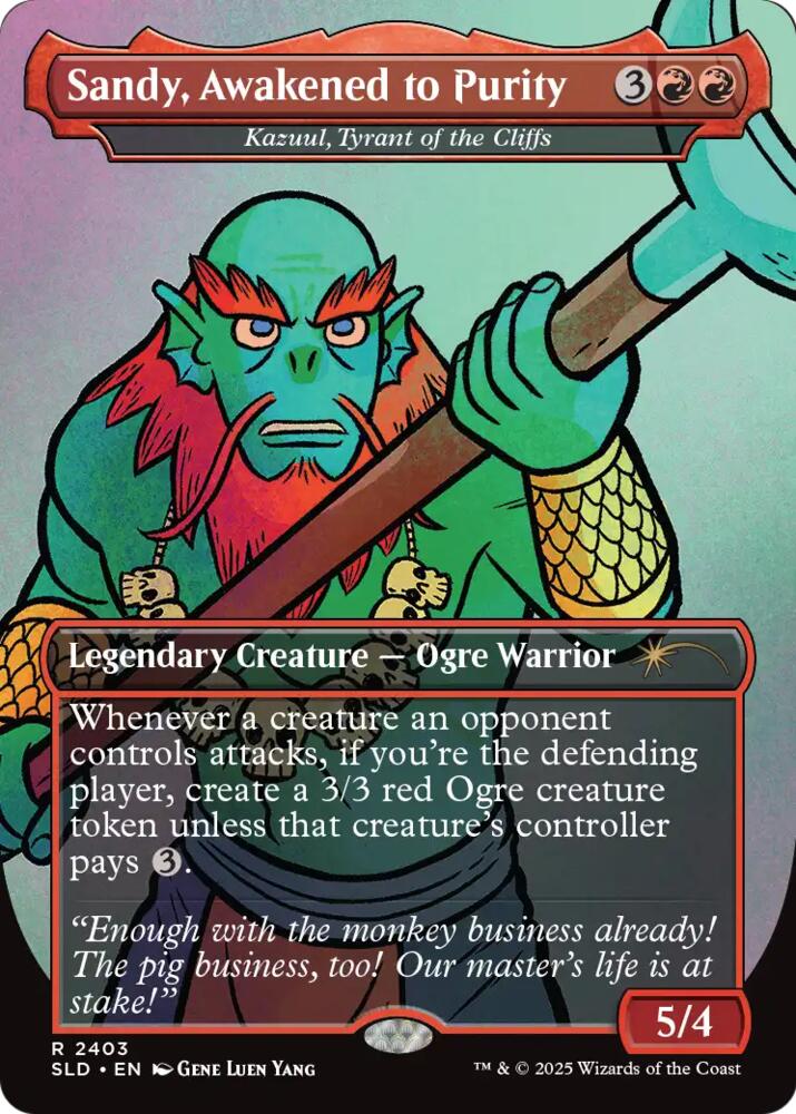 Sandy, Awakened to Purity - Kazuul, Tyrant of the Cliffs [Secret Lair Drop Series] 2403