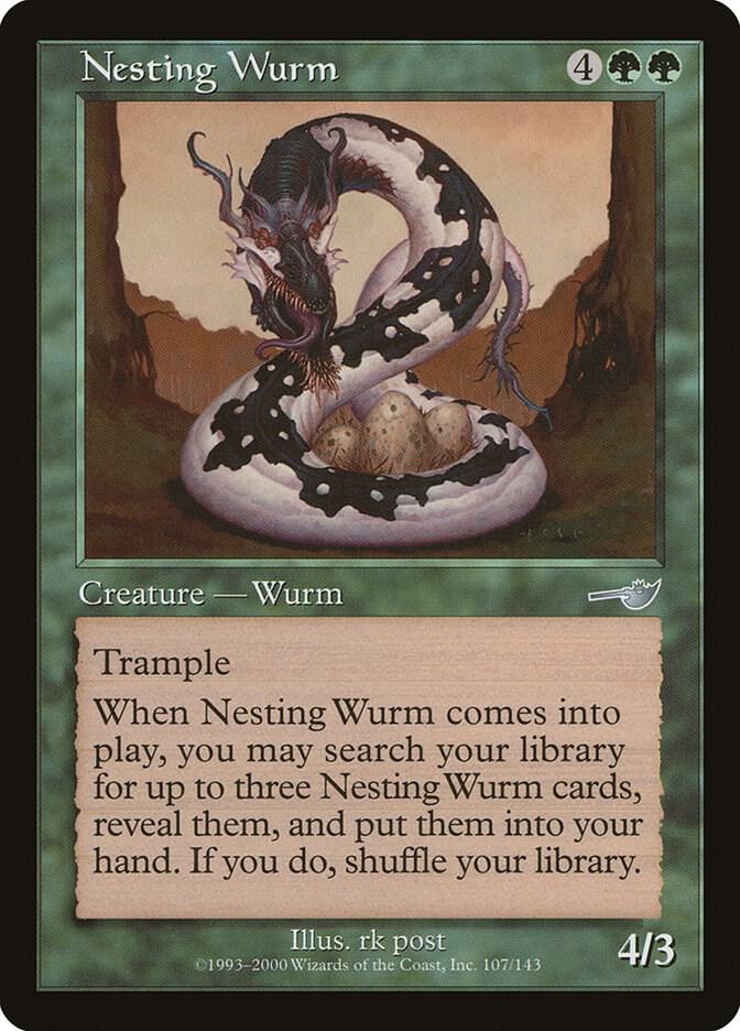 Nesting Wurm [Nemesis] 107