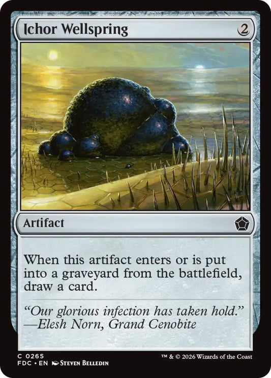 Ichor Wellspring [Commander: Foundations] 265