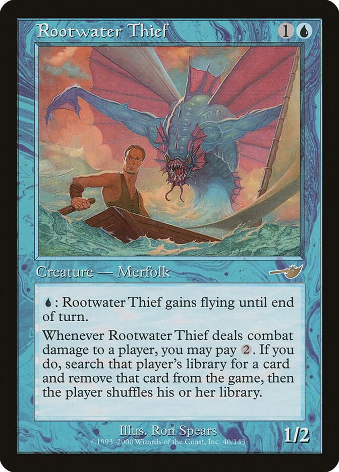 Rootwater Thief [Nemesis] 40