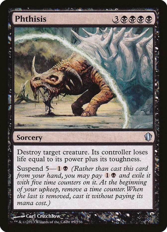 Phthisis [Commander 2013] 85