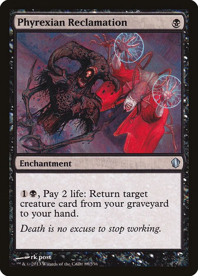 Phyrexian Reclamation [Commander 2013] 88