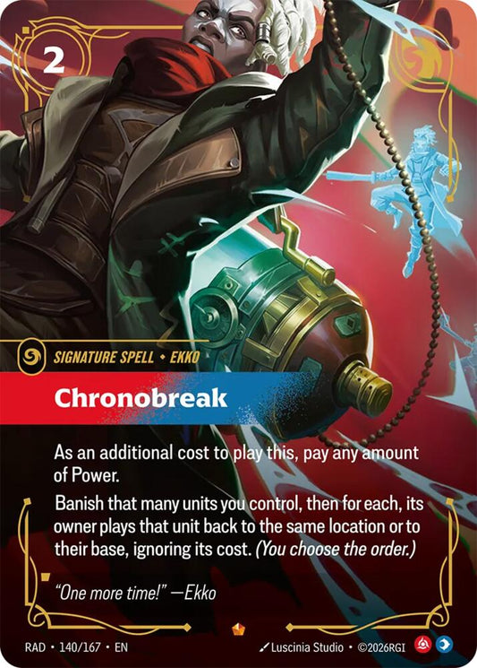 Chronobreak [Radiance] 140/167