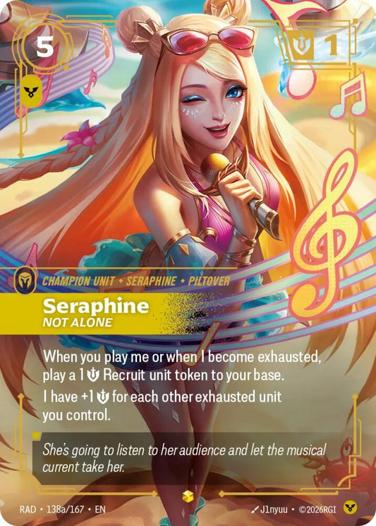 Seraphine, Not Alone (Alternate Art) [Radiance] 138a/167