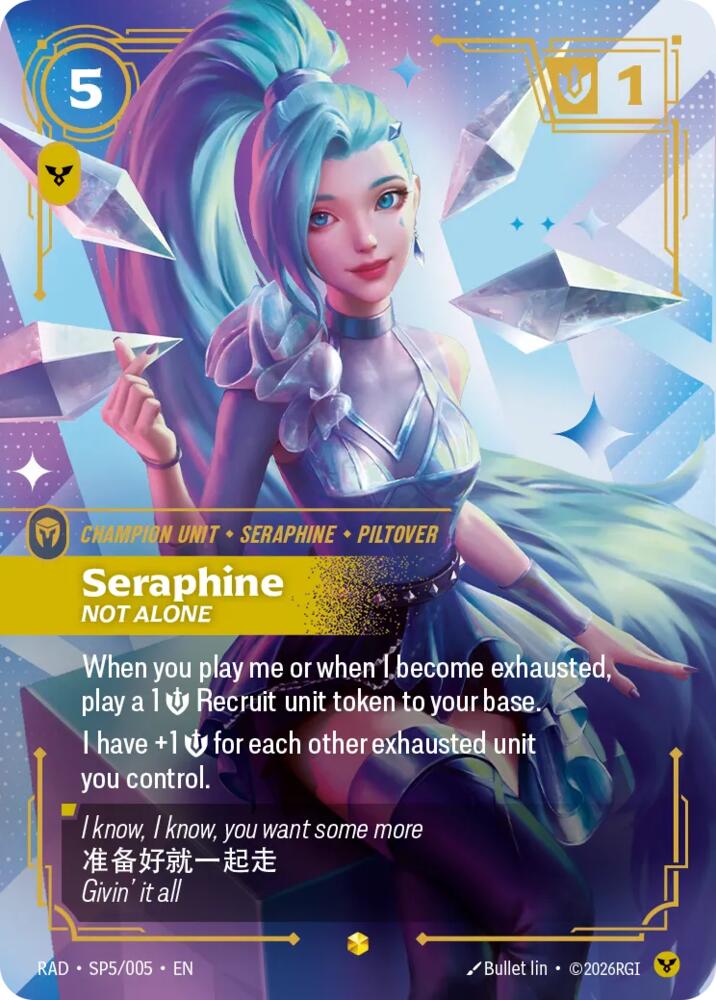 Seraphine, Not Alone (K/DA Special Art Card) [Radiance] SP5/005