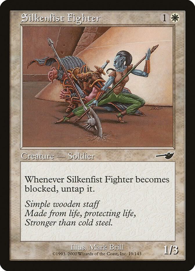 Silkenfist Fighter [Nemesis] 19