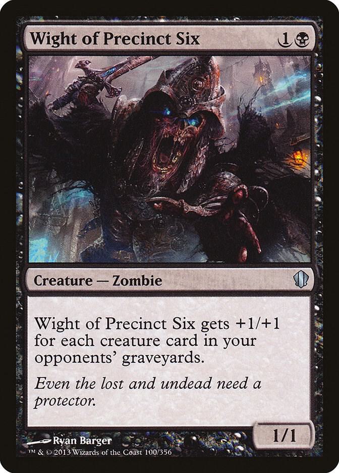 Wight of Precinct Six [Commander 2013] 100