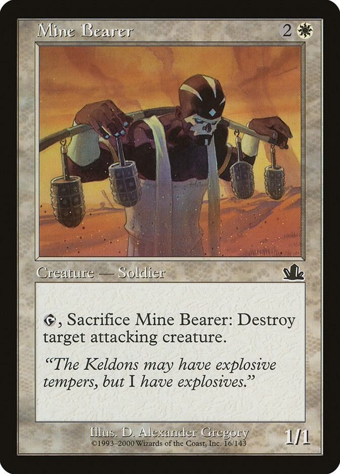 Mine Bearer [Prophecy] 16
