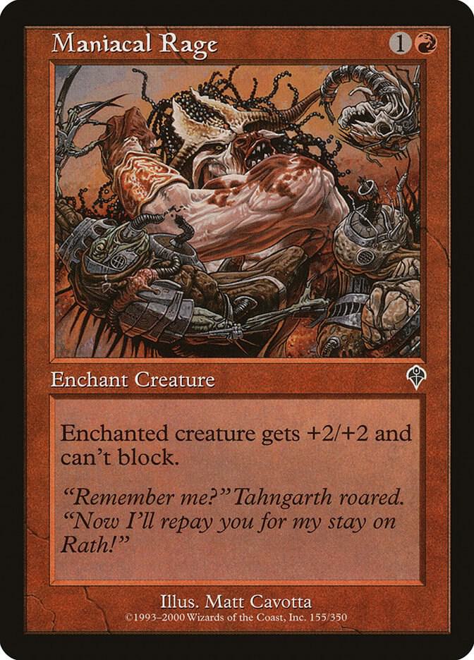 Maniacal Rage [Invasion] 155