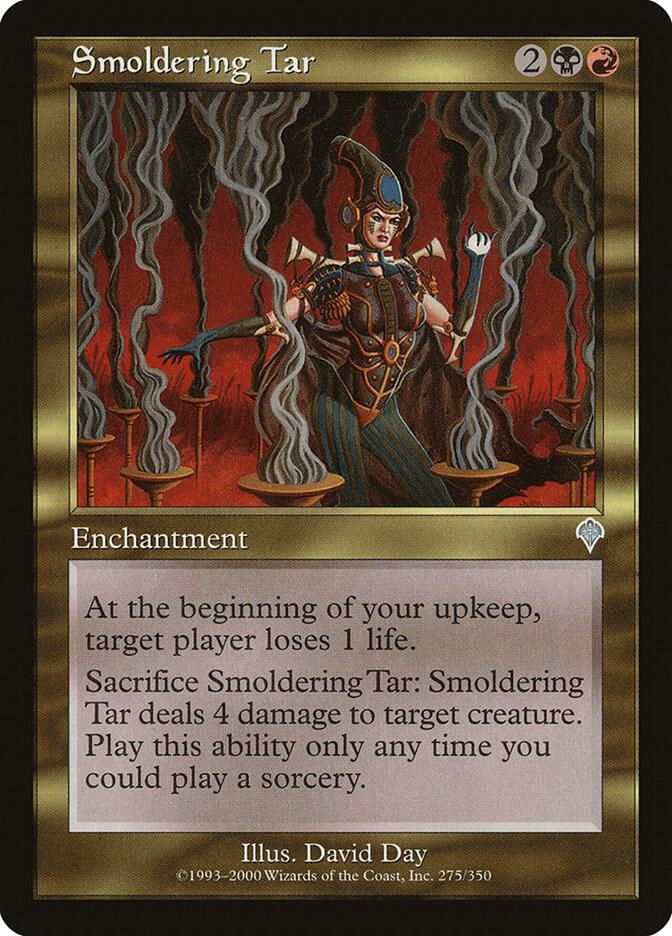 Smoldering Tar [Invasion] 275