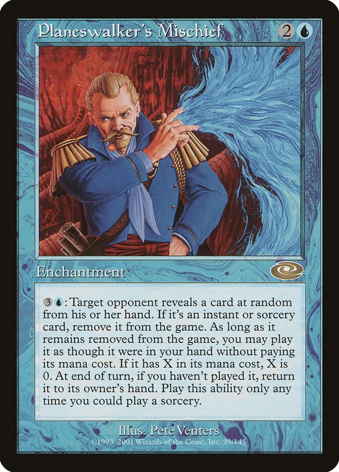 Planeswalker's Mischief [Planeshift] 29
