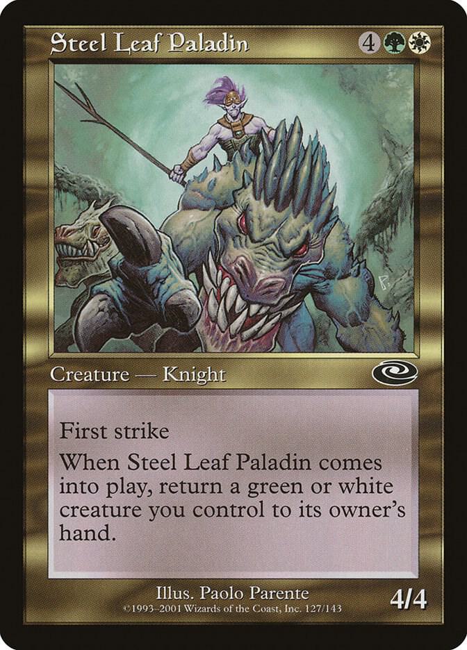 Steel Leaf Paladin [Planeshift] 127
