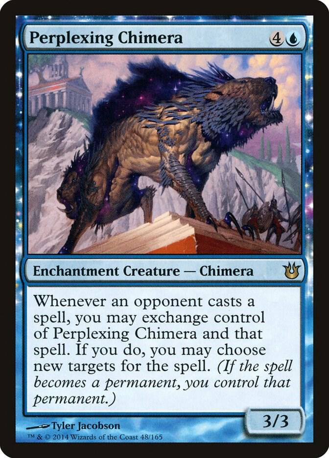 Perplexing Chimera [Born of the Gods] 48