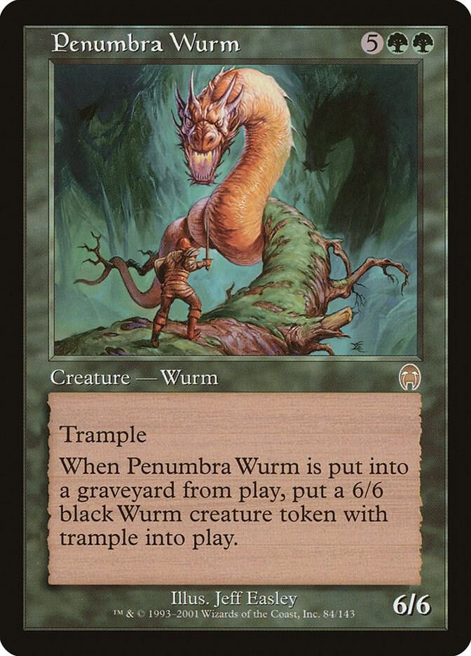 Penumbra Wurm [Apocalypse] 84