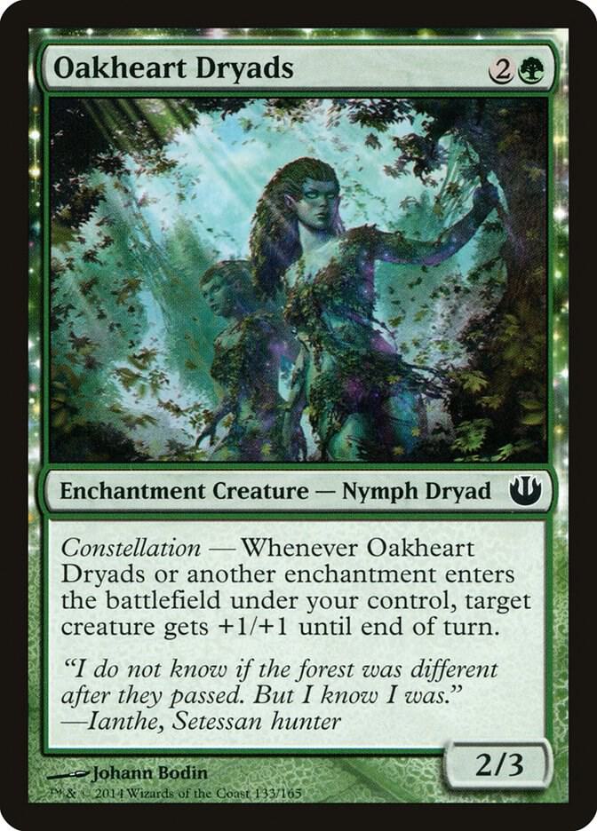 Oakheart Dryads [Journey Into Nyx] 133
