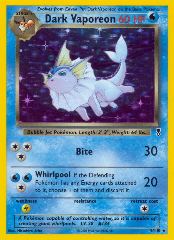 Dark Vaporeon [Legendary Collection] 009/110