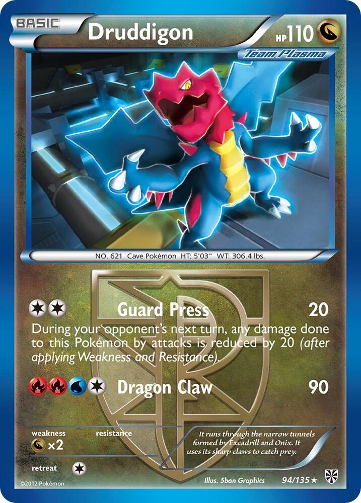 Druddigon (Team Plasma) [Plasma Storm] 94/135
