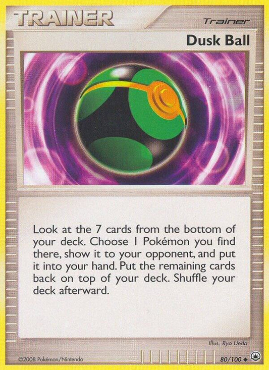 Dusk Ball [Majestic Dawn] 80/100