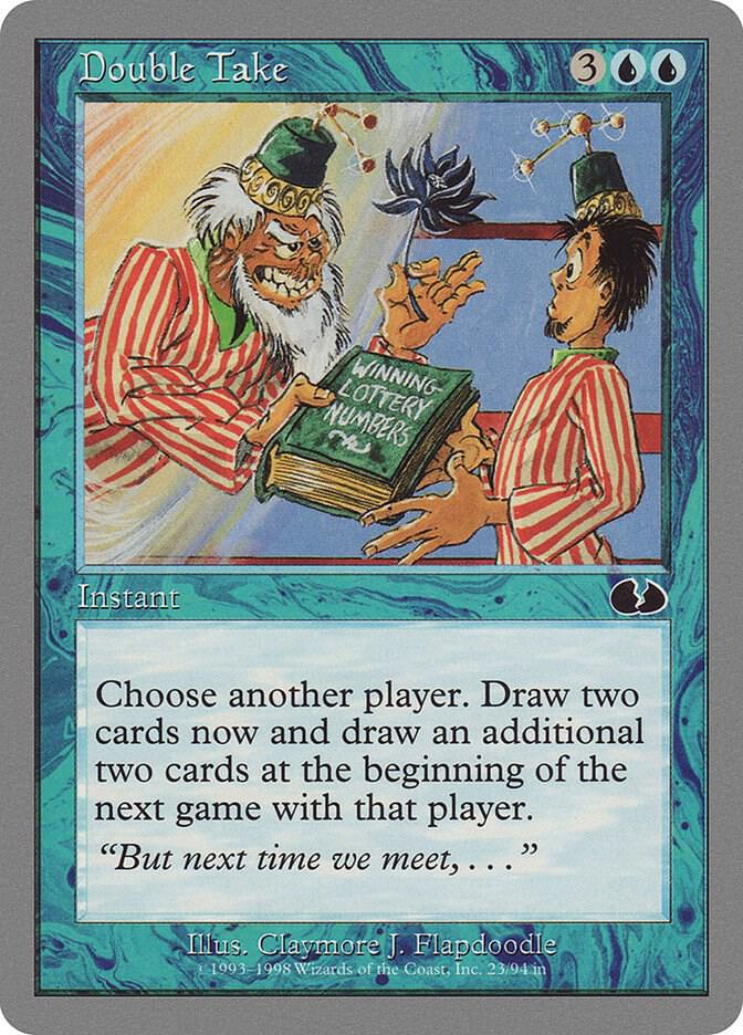 Double Take [Unglued] 23