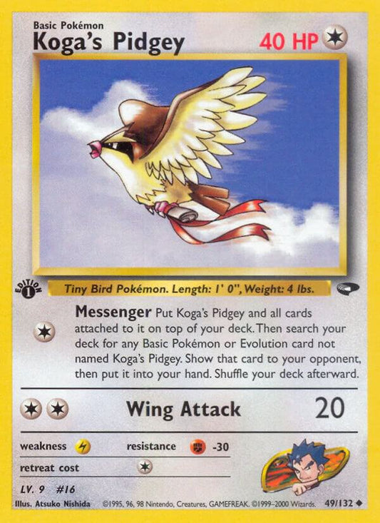 Koga's Pidgey (49) [Gym Challenge] 049/132