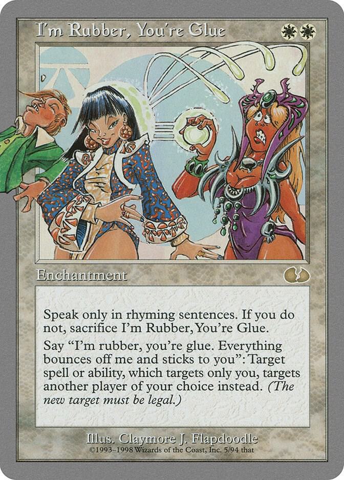 I'm Rubber, You're Glue [Unglued] 5