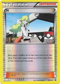 N (Supporter) - BW100 [Black and White Promos] BW100