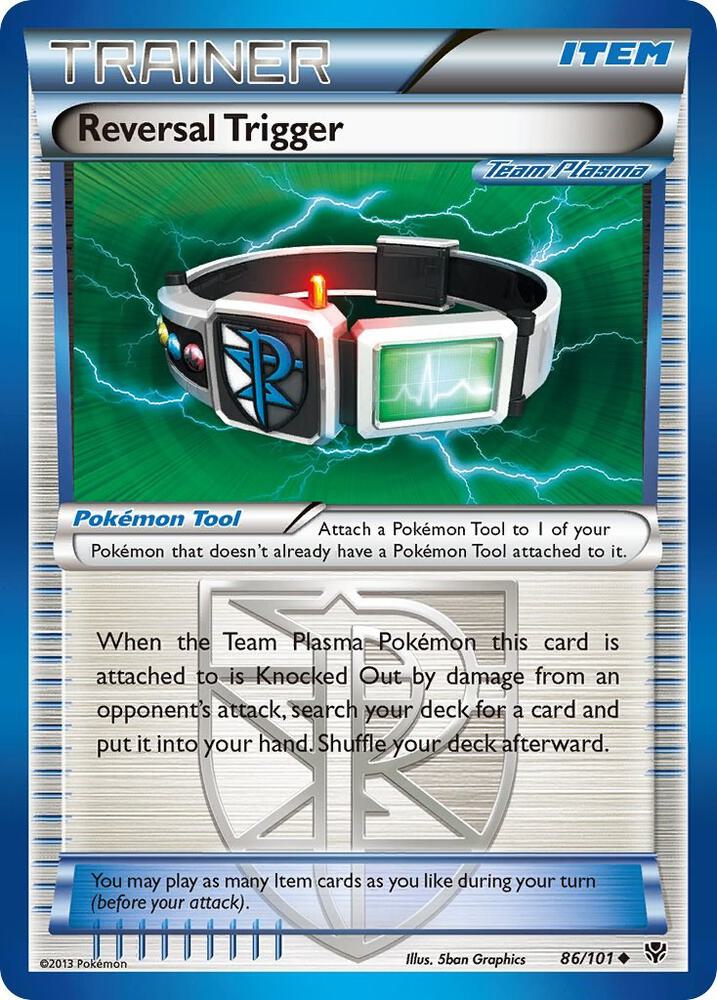 Reversal Trigger (Team Plasma) [Plasma Blast] 86/101