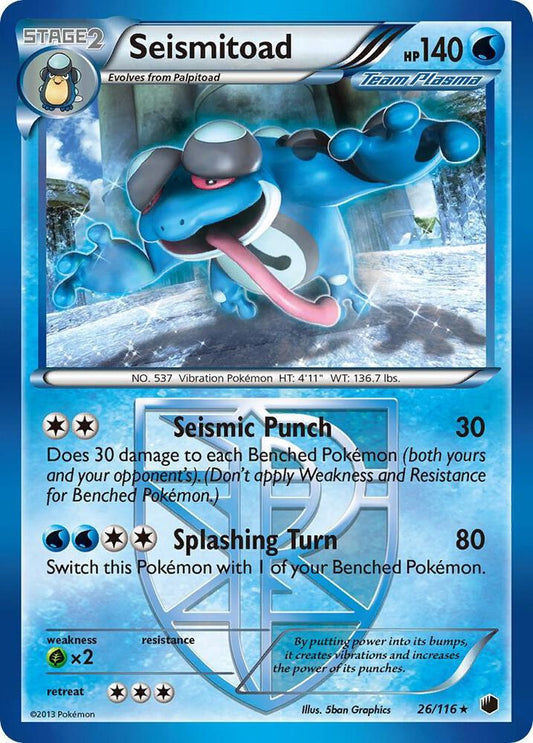 Seismitoad (Team Plasma) [Plasma Freeze] 26/116