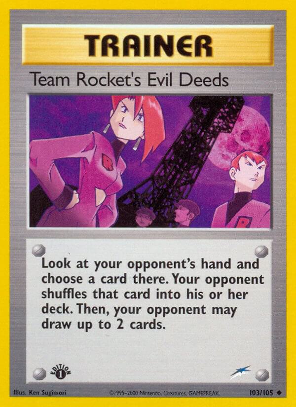 Team Rocket's Evil Deeds [Neo Destiny] 103/105