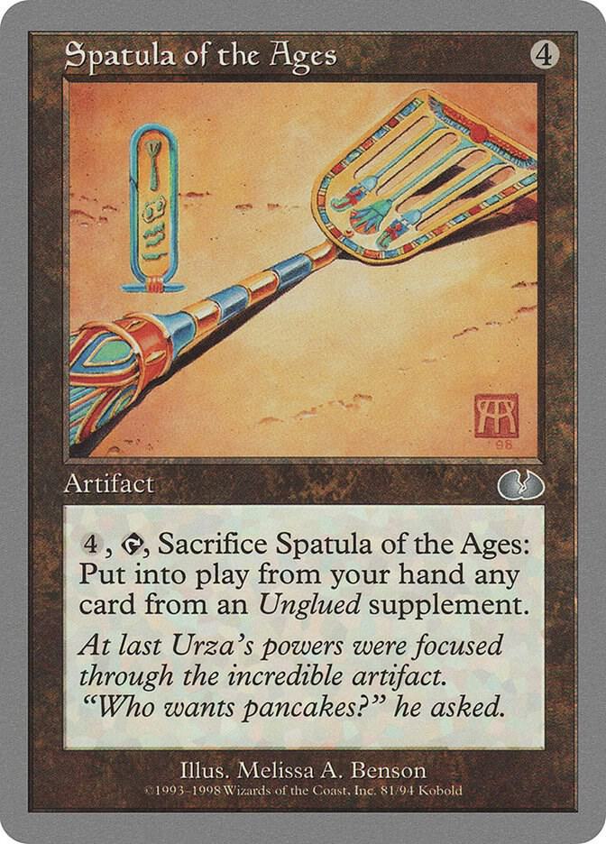 Spatula of the Ages [Unglued] 81