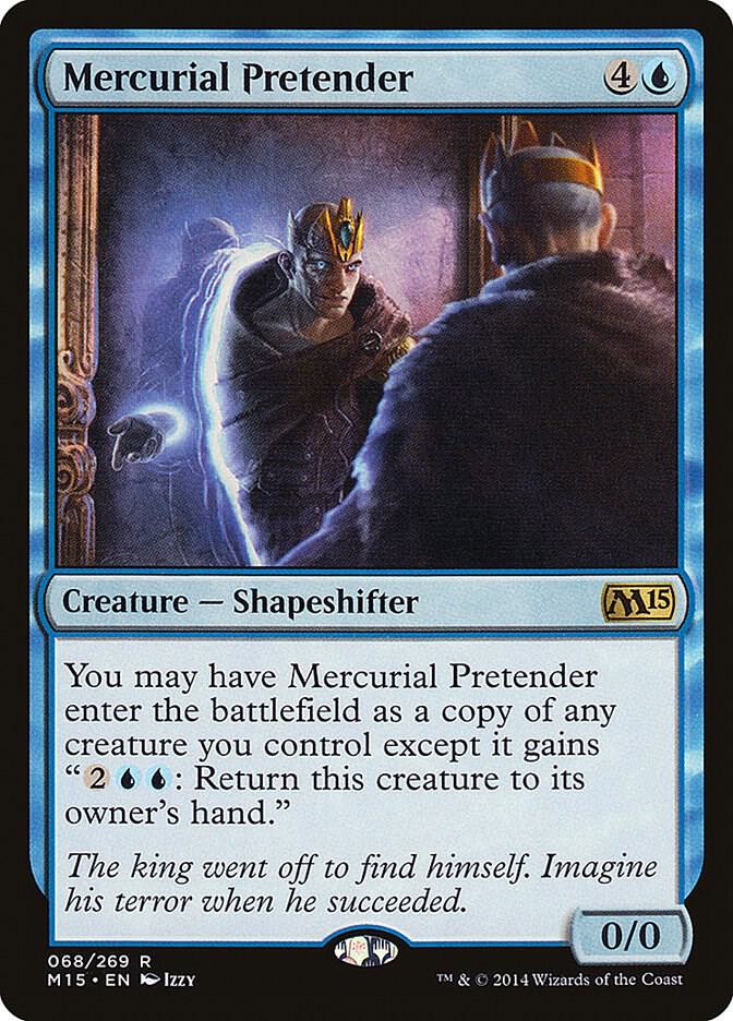 Mercurial Pretender [Magic 2015 (M15)] 68