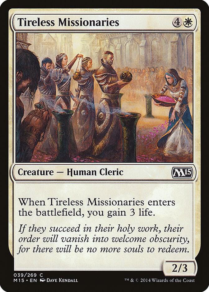 Tireless Missionaries [Magic 2015 (M15)] 39