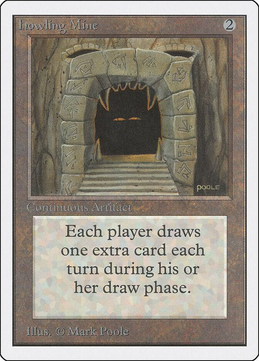 Howling Mine [Unlimited Edition]
